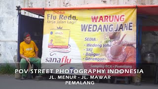 POV STREET PHOTOGRAPHY INDONESIA  PEMALANG EPS 3 [upl. by Normandy858]