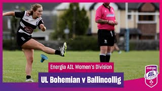 UL Bohemian v Ballincollig  EnergiaAIL Highlights Womens Div 1 Rd 5 [upl. by Oile]