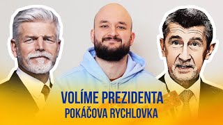 Volíme prezidenta  POKÁČOVA RYCHLOVKA [upl. by Dearr]