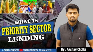 What Is Priority Sector Lending By Akshay Cholke [upl. by Banebrudge]