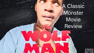 A Classic Monster Movie Review The Wolfman [upl. by Zerla]