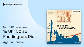 „16 Uhr 50 ab Paddington Die vollständige…“ von Agatha Christie · Hörbuchauszug [upl. by Arrait443]