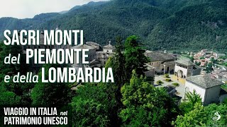 Viaggio in Italia nel Patrimonio Unesco Sacri Monti del Piemonte e della Lombardia [upl. by Eliathan]