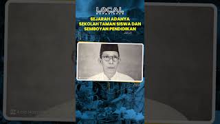 Sejarah Awal Mula Berdirinya Sekolah Taman Siswa Hingga Munculnya Semboyan Pendidikan [upl. by Nosyrb]