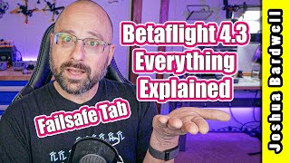 Betaflight 43 Failsafe Tab  COMPLETE WALKTHROUGH PART 8 [upl. by Ellenaej]