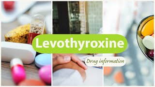 Levothyroxine  Uses Dosage Side Effects amp Mechanism  Synthroid [upl. by Staten]