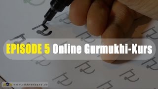 EPISODE 5  Online GurmukhiKurs  SikhVerband Deutschland  HD [upl. by Anipsed]