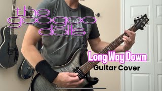 Goo Goo Dolls  Long way down guitar cover [upl. by Htur471]