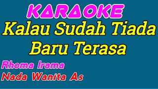 Kehilangan  Rhoma Irama  Karaoke Dangdut  Nada Wanita [upl. by Durrell]