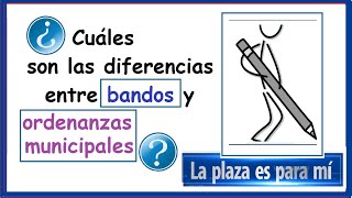 oposiciones laplazaesparami administraciónlocal Diferencias entre Ordenanzas Locales y bandos [upl. by Anestassia]