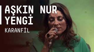 Aşkın Nur Yengi  Karanfil  akustikhane sesiniac [upl. by Cosme]