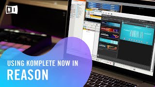 Using KOMPLETE NOW in Reason  Native Instruments [upl. by Levana]