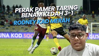 PIALA MALAYSIA 2023  PERAK FC VS KEDAH ULASAN  1ST LEG MILIK PERAK  KEDAH DIBANTAI [upl. by Lepp]