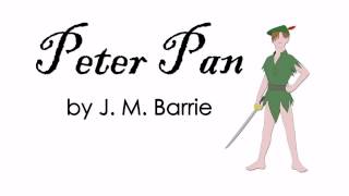 Peter Pan  by J M Barrie Full Audiobook [upl. by Retsev629]