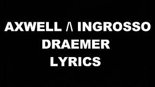 Axwell Λ Ingrosso  Dreamer Karaoke Version [upl. by Still]