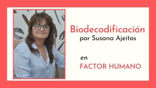 Biodecodificación por Susana Ajeitos [upl. by Hadrian]