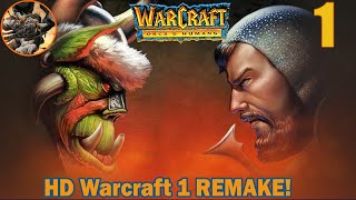 HD Open Source REMAKE  Warcraft Orcs amp Humans  Part 1 [upl. by Alih]