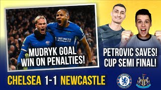 CHELSEA 11 PENS 42 NEWCASTLE  LAST MIN MUDRYK ⚽️  PETROVIC PENALTY HERO  CUP SEMI FINAL [upl. by Bonny]