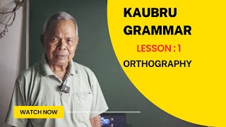 Kaubru Grammar  Orthography  Lesson 1 [upl. by Katsuyama]