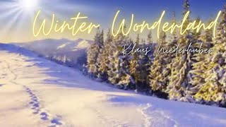 Winter Wonderland  Popular Christmas Song  Christmas carols 2024 [upl. by Andras]