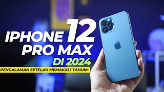 Iphone 12 Pro Max di Tahun 2024  Pengalaman Setelah Memakai 1 tahun [upl. by Oswell941]