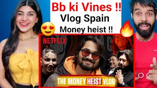 Bhuvan Bam Meets The Money Heist Cast  BB Ki Vines VLOG  Netflix India  Bb ki vines Reaction [upl. by Nylirrej]