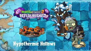 PvZ2 Reflourished Hypothermic Hollows  All Levels 120 [upl. by Lusa]