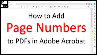 How to Add Page Numbers to PDFs in Adobe Acrobat Legacy Interface [upl. by Aseretairam]