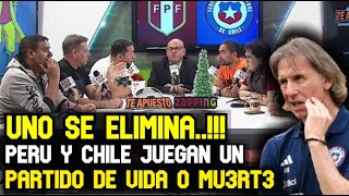 AFUERA DEL MUNDIAL EL QUE PIERDE ENTRE PERÚ VS CHILE QUEDA ELIMINADO DEL MUNDIAL [upl. by Friederike]