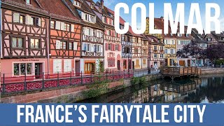 SPENT 3 DAYS IN COLMAR FRANCE and Found Its Best Kept Secrets Colmar Travel Guide [upl. by Anniram421]