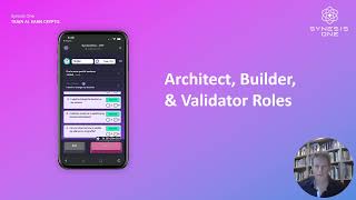 Introduction to the Architect Validator and Builder roles on Synesis One [upl. by Nniuq]