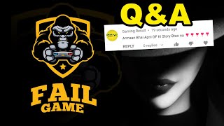 Fail Game Armaan Q amp A  200K SPECIAL Q AND A Fail Game [upl. by Pressman752]