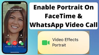 Enable Portrait Mode On WhatsApp amp Facetime Video Calls New Feature Video Call Portrait Mode iOS [upl. by Camala]