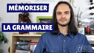 MÉMORISER LA GRAMMAIRE  LA MÉTHODE SIMPLE ET EFFICACE [upl. by Ahseinod152]