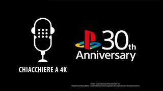 CHIACCHIERE A 4K 30 anni di Playstation [upl. by Ramuk]