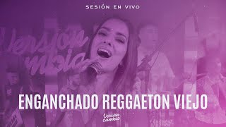 VERSIÓN CUMBIA  ENGANCHADO REGGAETON VIEJO ft LU FALCON LIVE SESSION 2022 [upl. by Sackey51]