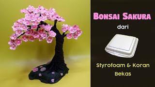 Ide Kreatif Bonsai Sakura dari Styrofoam dan koran bekas  Styrofoam Craft Ideas  Best waste [upl. by Analra230]