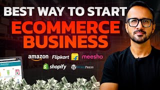 The Best Way to Start an Ecommerce Business in India ✅ Ecommerce Website Amazon Flipkart amp Meesho [upl. by Notwen]