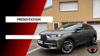 Présentation DS7 Crossback BlueHDi 180 ch EAT8  Grand Chic Rivoli [upl. by Idnar]