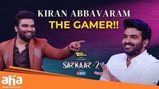 Kiran Abbavaram  The Gamer  Sarkaar 2  Anchor Pradeep  ahavideoin [upl. by Messing]