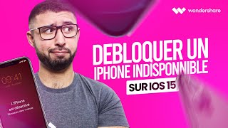 Comment débloquer un iPhone indisponible sur iOS 15  Tuto [upl. by Jacquelynn]