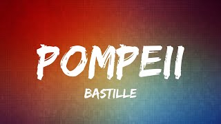 Bastille  Pompeii Official Lyrics Video [upl. by Teerell]