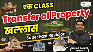 Ek Class Transfer of Property Act Khallas  Tansukh Paliwal  Linking Laws [upl. by Bertie]