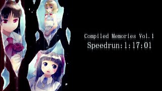 Compiled Memories Vol1 Speedrun 11701 WR [upl. by Uwkuhceki650]