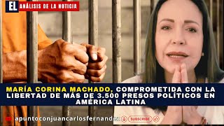 María C Machado comprometida con la libertad de más de 3500 presos políticos en América Latina [upl. by Larimor]