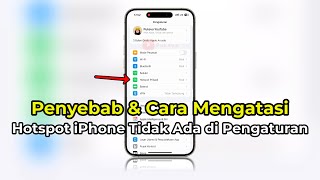 Hotspot iPhone Tidak Ada di Pengaturan Settings  Penyebab amp Cara Mengatasinya  TERBARU [upl. by Yrocej429]