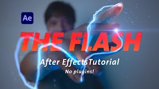 Recreate THE FLASH Lightning Effect ACCURATELY  Advanced After Effects Tutorial [upl. by Okuy]