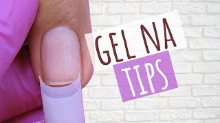 Como Fazer Unha de Gel Com Tips Passo a Passo [upl. by Jedediah287]