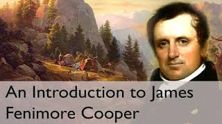 An Introduction to James Fenimore Cooper [upl. by Tannie]