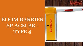 Boom Barrier SP ACM BB  Type 4 [upl. by Eikcuhc]